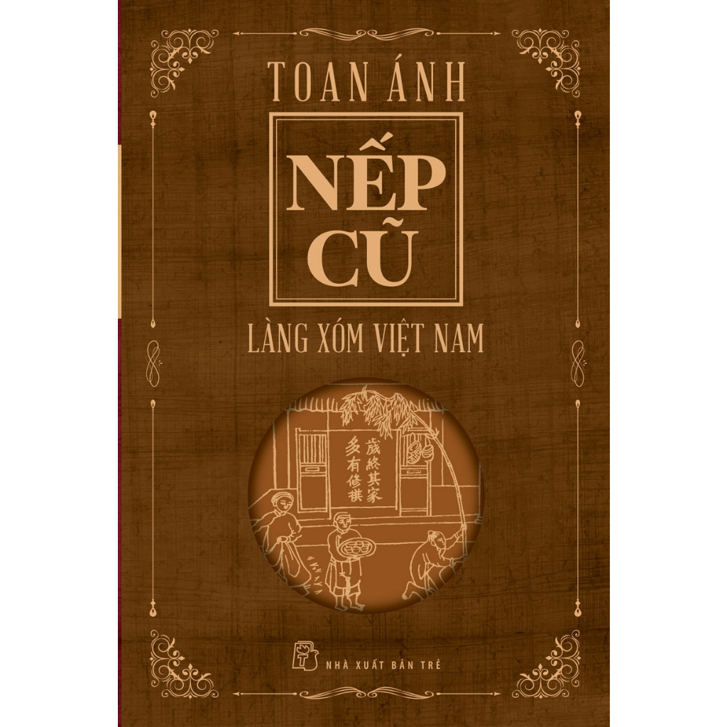 Sách - Nếp cũ - Làng xóm Việt Nam (NXB Trẻ)