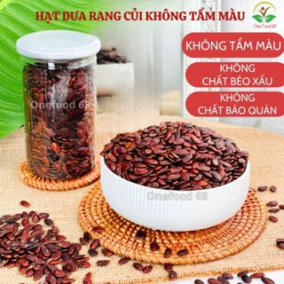 Hạt Dưa Rang Củi Loại Ngon Không Tẩm Màu Onefood68 Hat Dưa Hấu Dinh Dưỡng An Toàn Thơm Ngon Đồ Ăn Vặt Ngày Tết