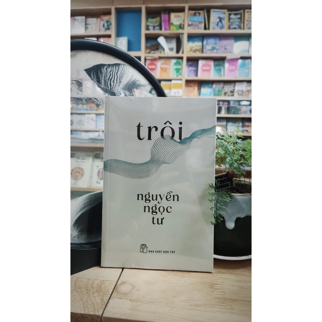 Sách - Trôi - Nguyễn Ngọc Tư