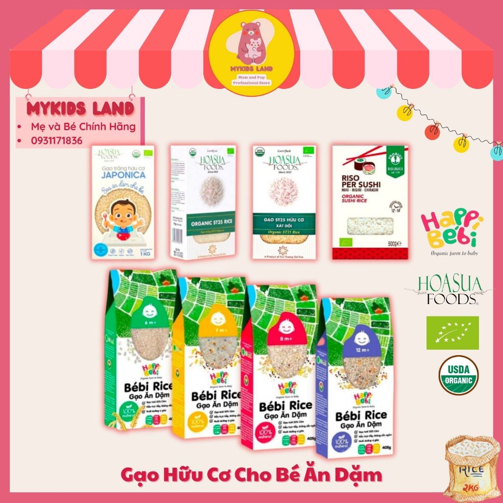 Các Loại Gạo Ăn Dặm Hữu Cơ Cho Bé Happy Bebi Rice - Gạo Nhật Japonica - Gạo Trắng St25 - Gạo Xát Dối