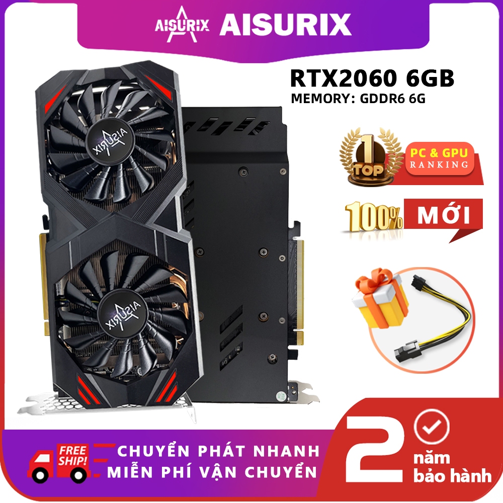 AISURIX RTX2060 6GB Card màn hình VGA NVIDIA GDDR6 Gaming