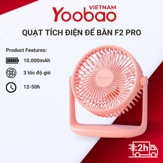  Quạt sạc để bàn làm việc YOOBAO model F2P Chạy 12 - 50 tiếng liên tục với 3 mức gió, thiết kế chắc chắn