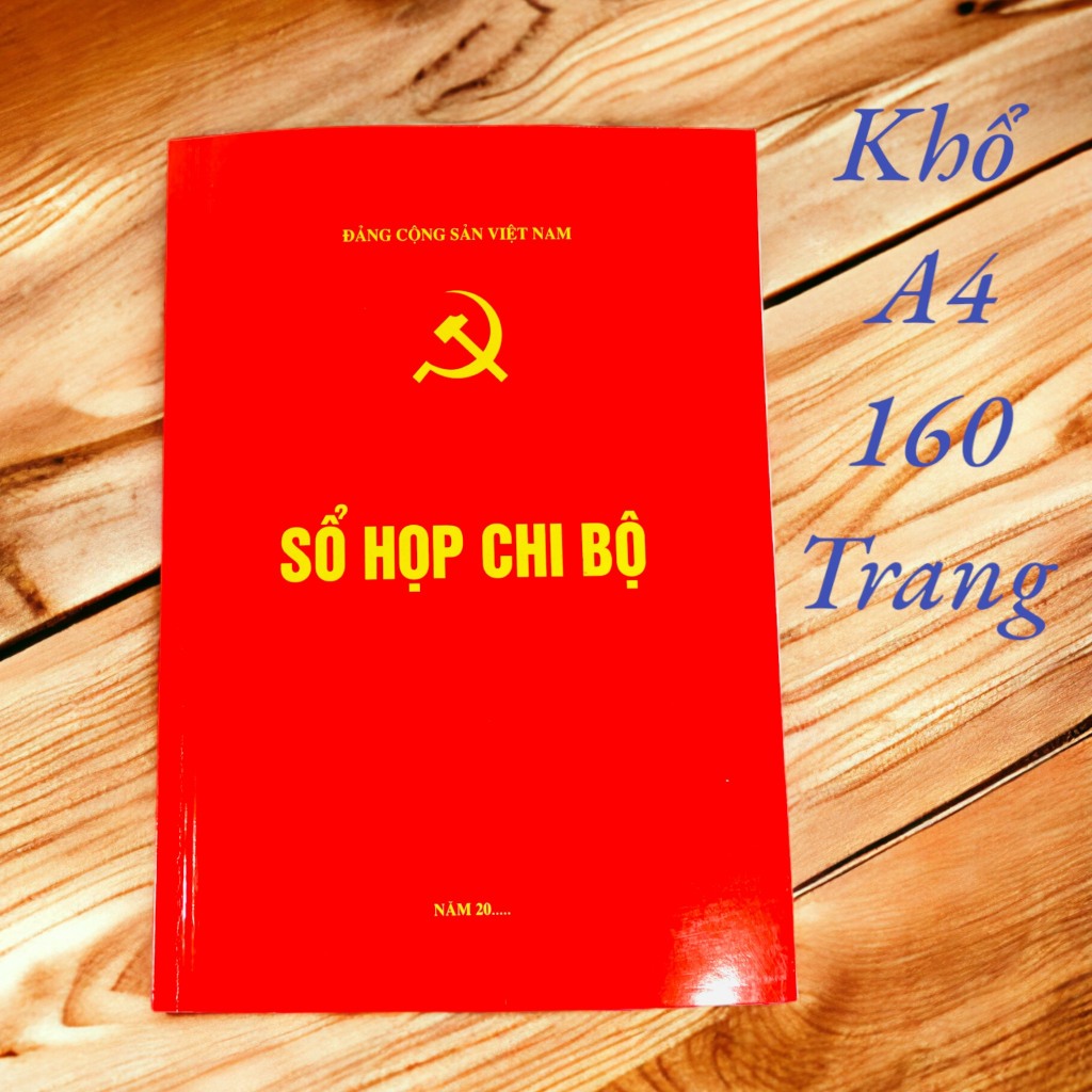 Sổ Họp chi bộ - Khổ A4 - 160 trang