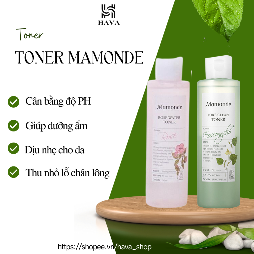 Nước hoa hồng Mamonde Rose Water Toner Hoa Hồng / Pore Clean Diếp Cá/250ml HAVA SHOP
