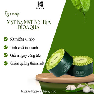 Mặt nạ Bioaqua xanh - dưỡng mắt giảm quầng thâm HAVA SHOP