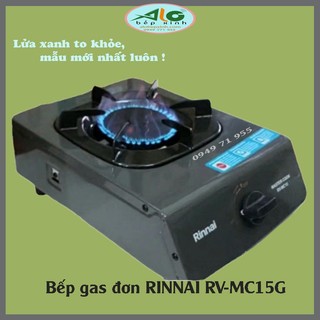 🌻bếp gas đơn rinnai rv-mc15g, bếp ga đơn rinnai mc15g lửa to khỏe, mẫu mới nhất, bh 2 năm - alo bếp xinh