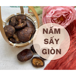 NẤM HƯƠNG SẤY GIÒN, có gia vị, ÍT MUỐI, thích hợp ăn chay 