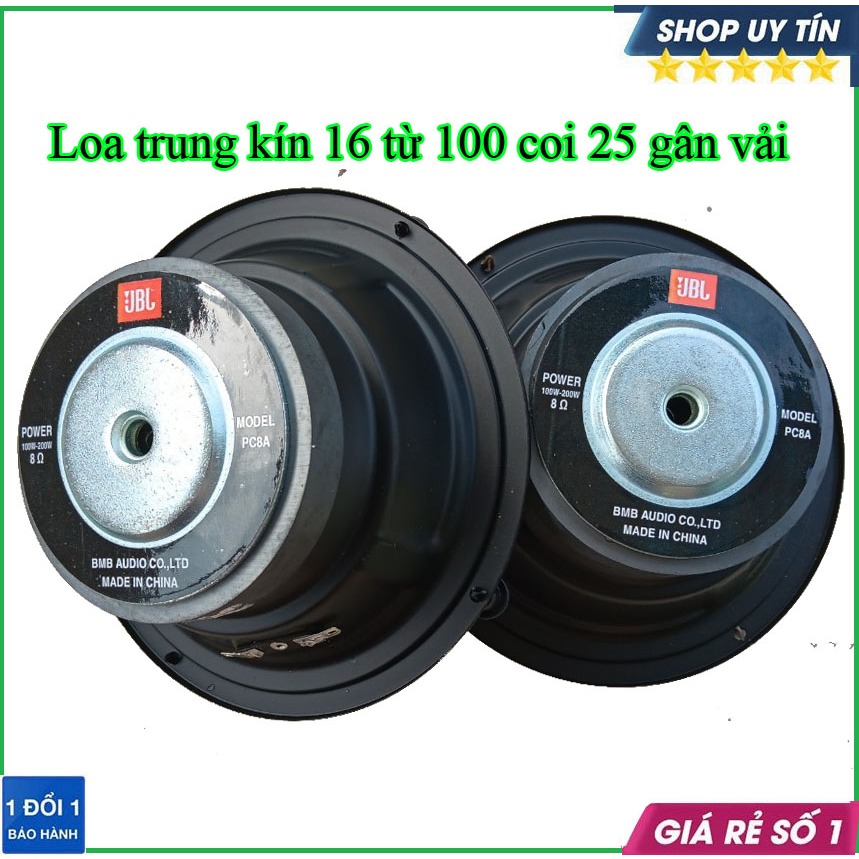 Loa mid trung 16 jb l từ 100 coil 25 toàn vành 17.7cm gân vải
