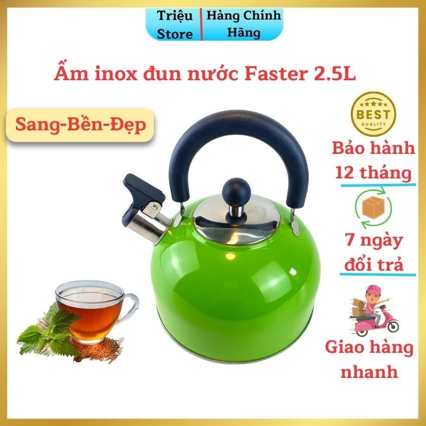 Ấm Đun Nước Faster [ Xịn ] Dung Tích 2.5L Inox 304 Đun Bếp Từ-Bếp Gas-Bếp Hồng Ngoại Có Còi Báo Bảo Hành 12 Tháng