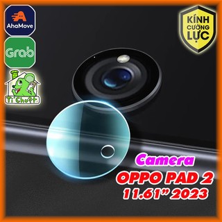 [Ảnh Thật] Kính CL Chống Trầy Camera OPPO PAD 2 11.61" 2023 Cường Lực 9H-2.5D