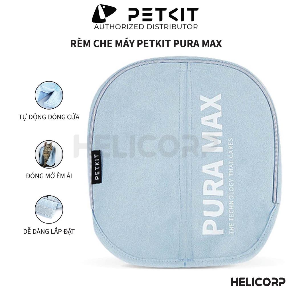 Rèm Che Dùng Cho Máy Dọn Phân Mèo Tự Động Petkit Pura Max - HeLiCorp