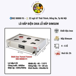 Lò hấp dimsum điện 6 lỗ công suất 4000 - 6000w