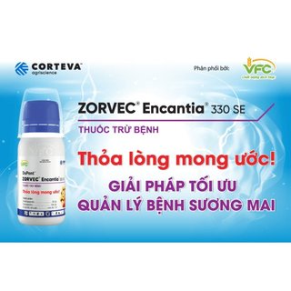 Zorvec Encantia 330SE CHAI 100ML CHÍNH HÃNG CTY CORTEVA