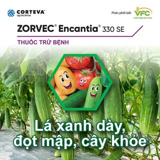 Zorvec Encantia 330SE CHAI 100ML CHÍNH HÃNG CTY CORTEVA