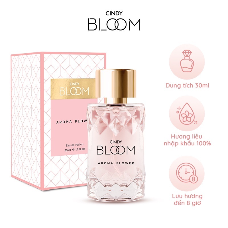 Nước hoa nữ Cindy Bloom Aroma Flower nữ tính ngọt ngào 30ml