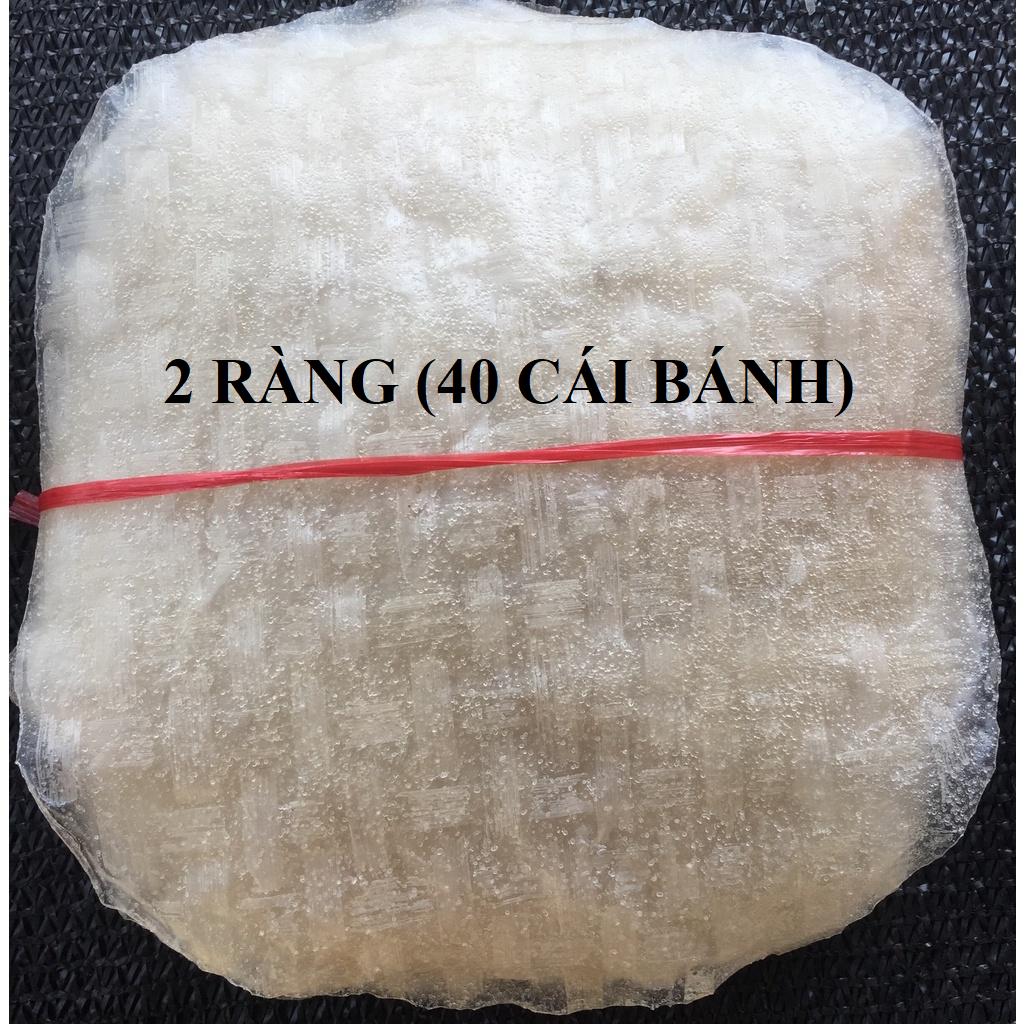 BÁNH TRÁNG GẠO NHÚNG ĂN NGON - 40 CÁI (2 RÀNG)