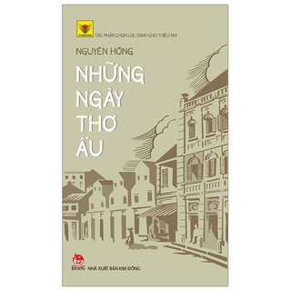 Sách - những ngày thơ ấu - tác phẩm chọn lọc dành cho thiếu nhi - nguyên hồng