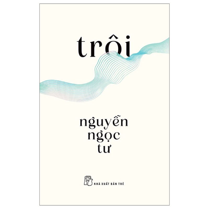 Sách - Trôi - Nguyễn Ngọc Tư