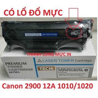 Hộp mực 12A Canon 2900 HP 1010 1015 1020 3015 3020 3050 Mực in Canon L1112E 4350d 4370dn L140 L160 L120 CÓ LỔ ĐỔ MỰC