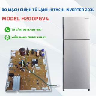 Bo mạch chính tủ lạnh hitachi inverter 203 lít model h200pgv4, board mạch tủ lạnh chính hãng