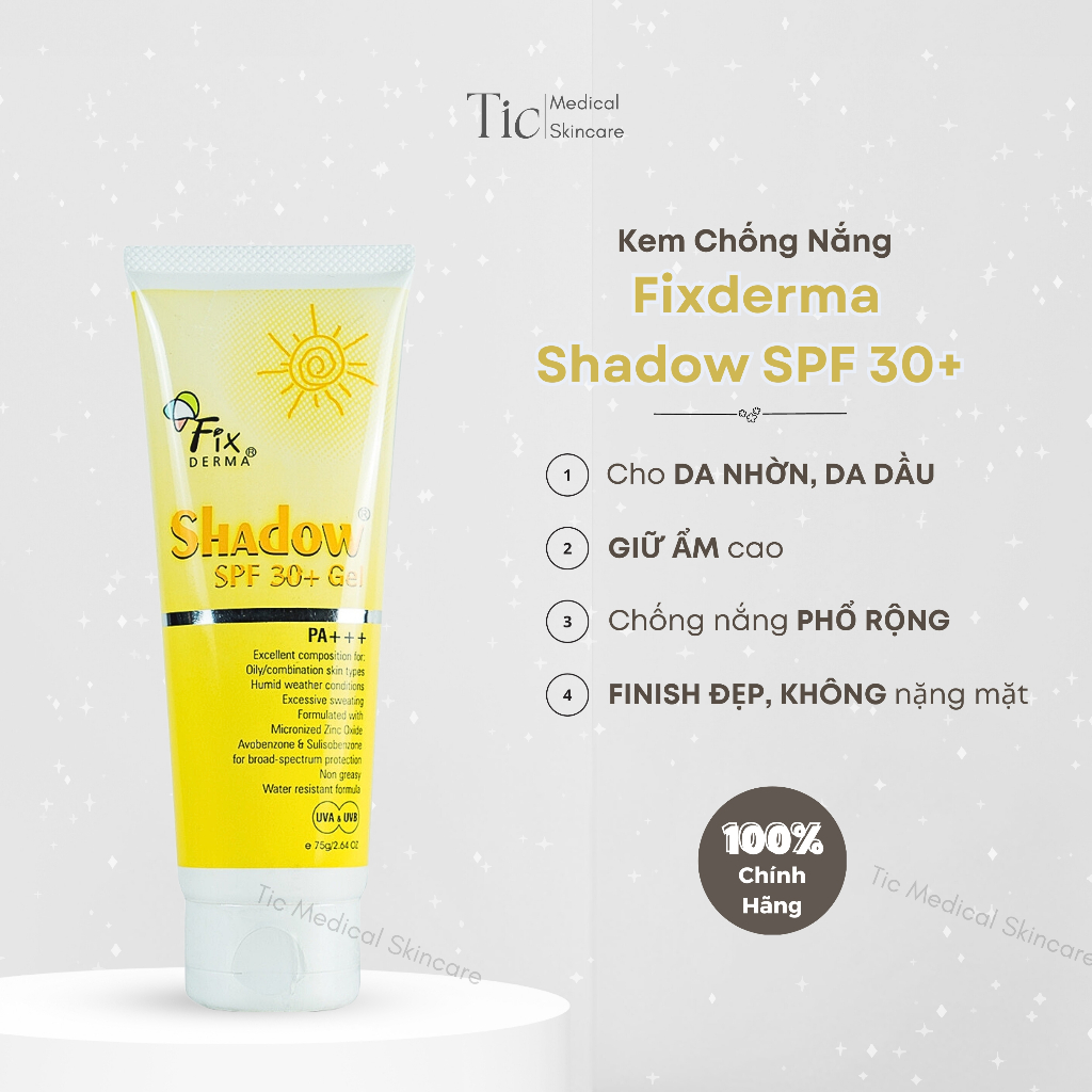 Kem chống Nắng Dành Cho Da Mụn Fixderma Shadow SPF 30+ 75g - Tic Medical Skincare