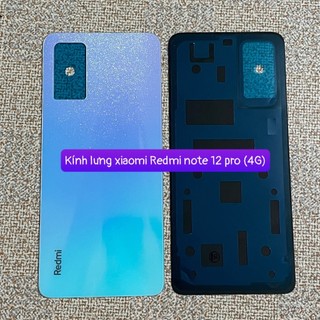 Kính lưng Redmi note 12 pro 4G ,sẵn keo dán