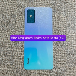 kính lưng Redmi note 12 pro 4G