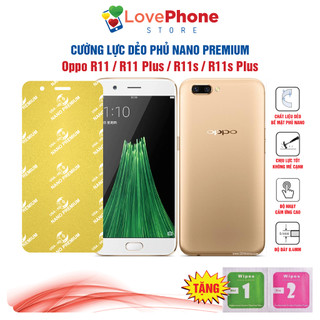 Cường lực oppo r11 plus r11s r11s plus r11 dẻo phủ nano premium chống xước bảo vệ màn hình - love phone