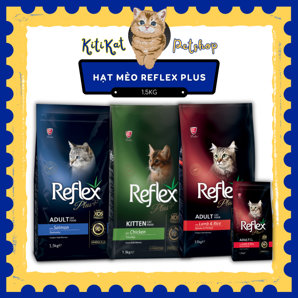 Hạt Reflex Plus cho mèo | Túi 1.5KG | Hạt cho mèo cao cấp chính hãng Thổ Nhĩ Kì