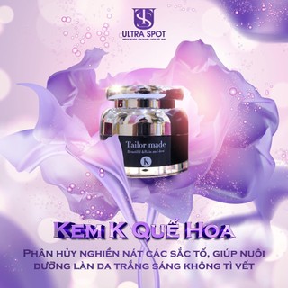 Kem nam k quế hoa - tailor made k ultra spot chính hãng 100%