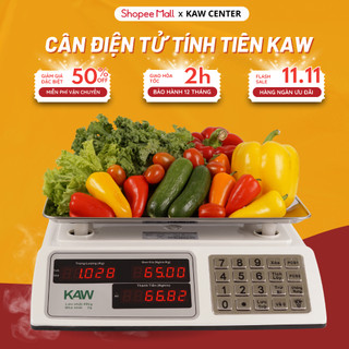Cân Điện Tử Tính Tiền KAW 40KG Tiếng Việt 2 Mặt Hiển Thị, Dễ Sử Dụng, Chính Xác, Pin Khỏe