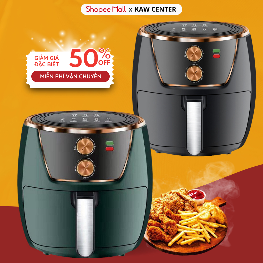 Nồi Chiên Không Dầu Chính Hãng KAW Thể Tích 6 Lít, 7 Lít, 8 Lít, 12 Lít Chín Đều, Tiết Kiệm Điện