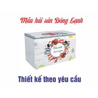 Miếng dán tủ đông - decal dán tủ đông mẫu hải sản đông lạnh không thấm nước tủ to - in theo yêu cầu