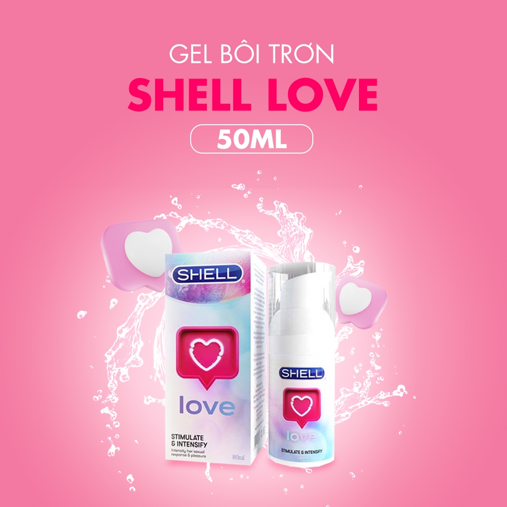 Gel bôi trơn tăng khoái cảm nữ Shell Love chai 50ml SHELL CHÍNH HÃNG