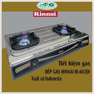 🌻Bếp gas Rinnai RI-602DI - Đầu đốt inner Tiết kiệm 30% gas - Xuất xứ Indonesia - Bảo hành 2 năm - Alo Bếp Xinh