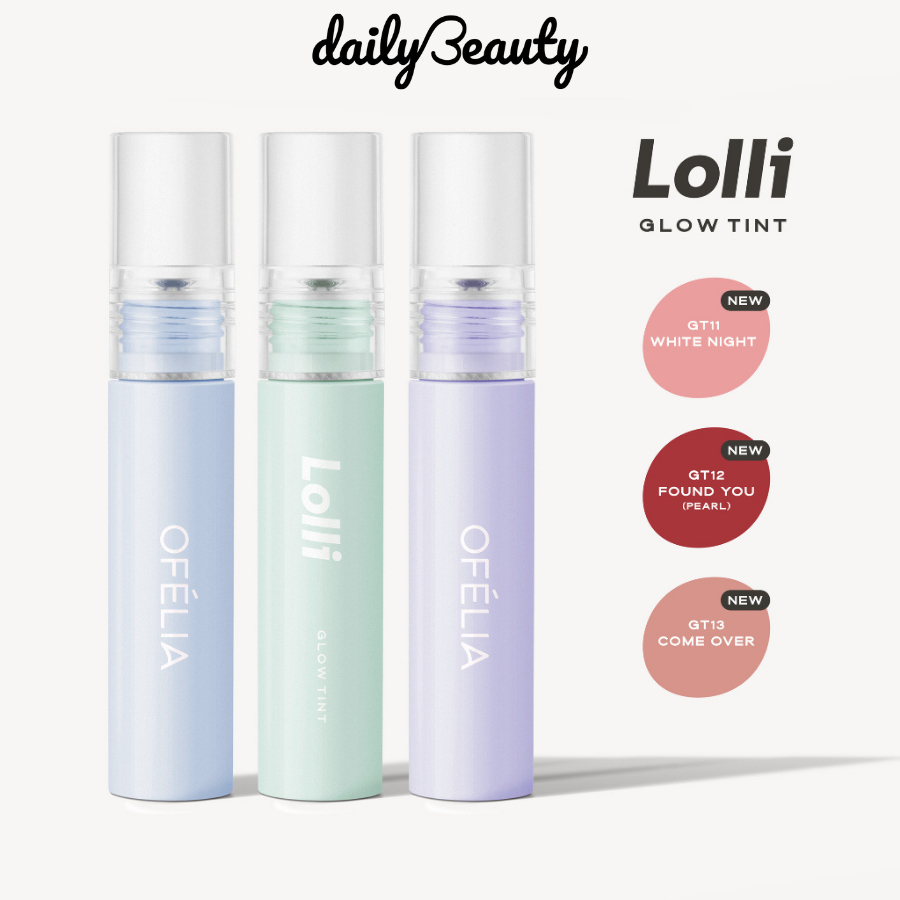 Son Tint Bóng OFÉLIA Lolli Glow Tint 3.9g, son bóng tint tạo độ căng mọng cho môi, môi mềm mịn, bóng bẩy Daily Beauty