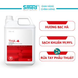 Dung dịch rửa tay, tắm sát khuẩn ngoại khoa THA 4 giúp diệt khuẩn toàn diện can 5 lít
