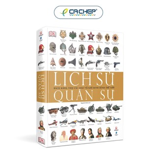 Sách - Lịch Sử Quân Sự - Bách Khoa Thư Các Loại Vũ Khí Định Hình Thế Giới