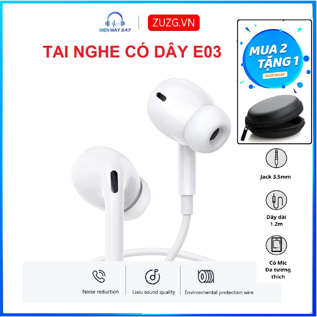 Tai nghe 3.5mm chống ồn ZUZG E03