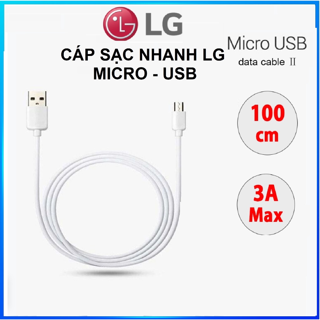 Cáp sạc nhanh LG micro - usb , hỗ trợ sạc nhanh , truyền tải dữ liệu an toàn