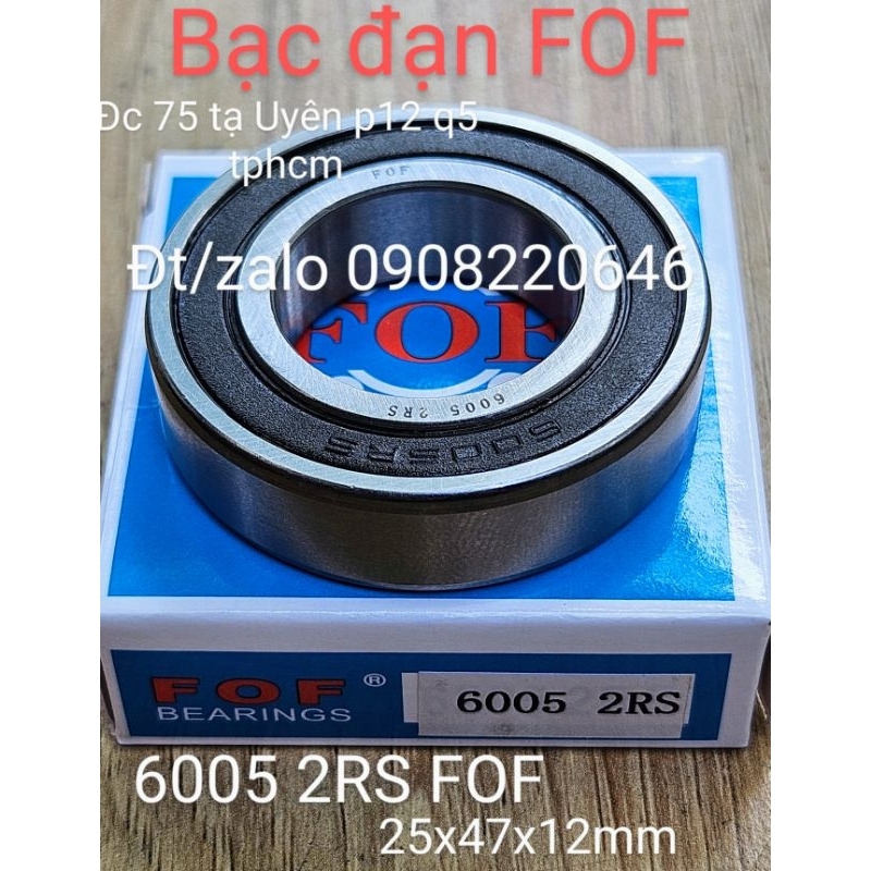 Vòng bi  6005 2RS FOF