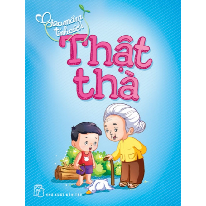 Sách - Gieo mầm tính cách. Thật thà