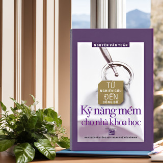 Sách Từ nghiên cứu đến công bố kỹ năng mềm cho nhà khoa học