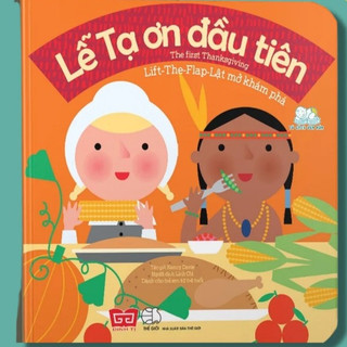 Sách thiếu nhi - Lift the flap - lật mở khám phá - The first Thanksgiving - Lễ Tạ ơn đầu tiên