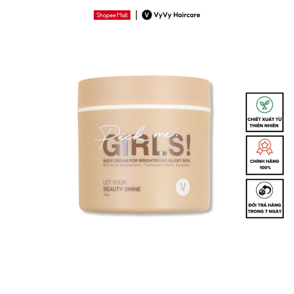 Kem body trắng an toàn [KHÔNG HỒI TONE], da mướt mịn ửng hồng trong veo Pick me, girls Vyvyhaircare V 250gr