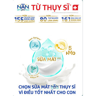 Sữa Bột Nestle Nan Optipro Plus HMO Số +1 +2 +3 +4