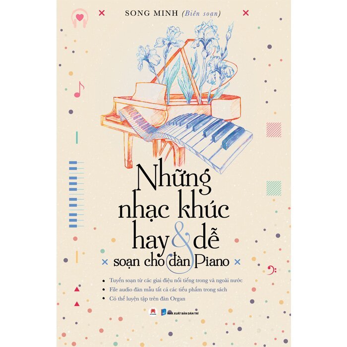 Sách - Những Nhạc Khúc Hay Và Dễ Soạn Cho Đàn Piano