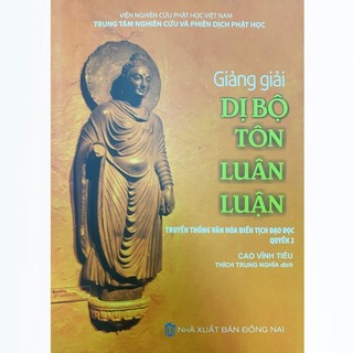 Sách - giảng giải dị bộ tôn luân luận