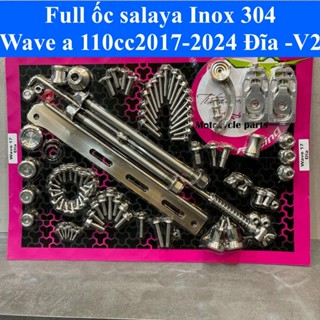 Full bộ ốc Salaya Inox 304 Wave a 110 2017-2024 đùm đĩa Mẫu V2 đầu Thái   vĩ hồng  