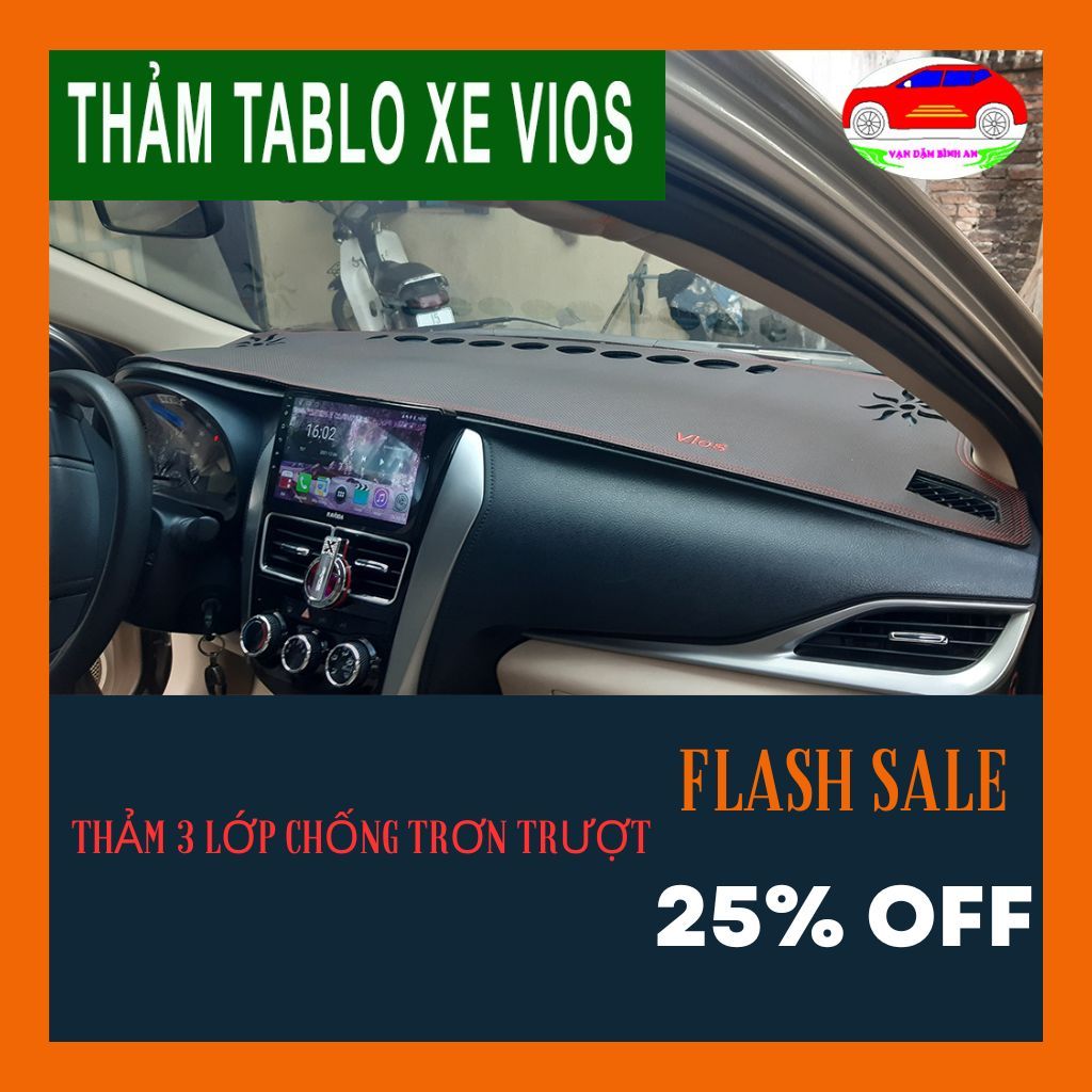 Thảm Taplo Xe Toyota Vios 2002-2023 Cao Cấp Hàng Loại 1 Dày 3 lớp Chống trơn Trượt